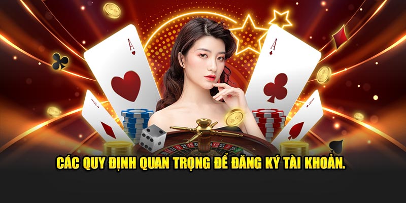 Những điều kiện và yêu cầu cần biết khi đăng ký tài khoản