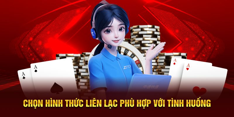 Chọn hình thức liên lạc phù hợp với tình huống