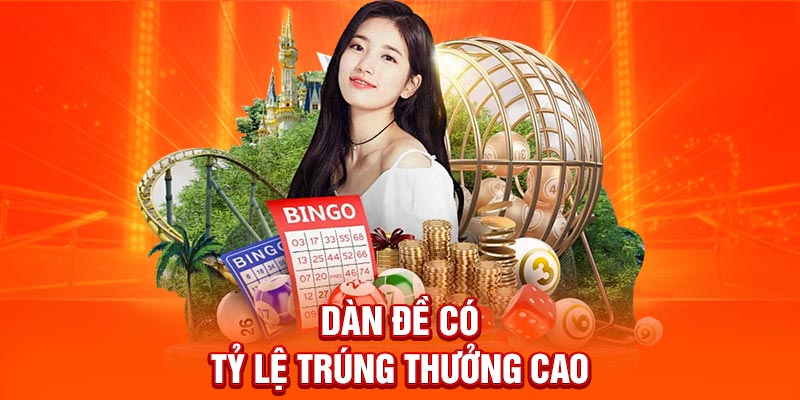 Dàn đề có tỷ lệ trúng thưởng cao
