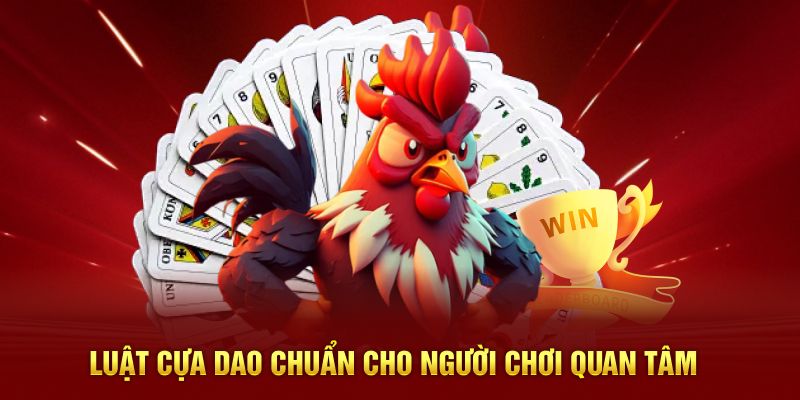 Luật cựa dao chuẩn cho người chơi quan tâm