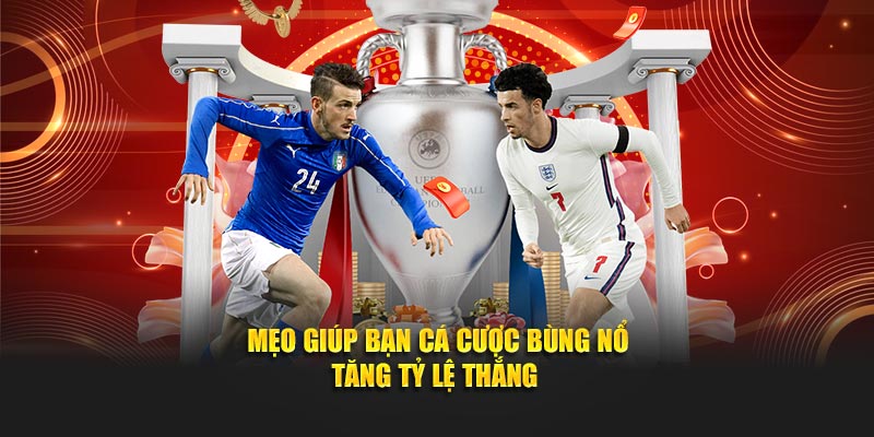 Mẹo giúp hội viên cá độ bùng nổ tăng tỷ lệ thắng 