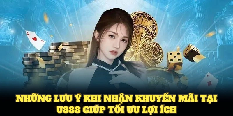 Các lưu ý mà nhà cái đã quy định để nhận ưu đãi thành công